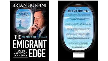 The Emigrant Edge: How to Make it Big in America